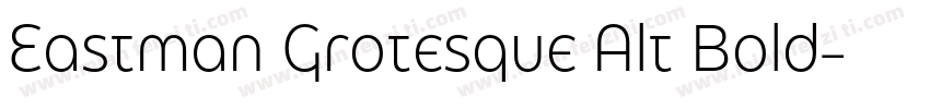 Eastman Grotesque Alt Bold字体转换